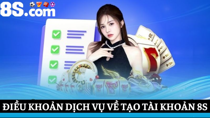 điều khoản dịch vụ 8S về tài khoản người chơi