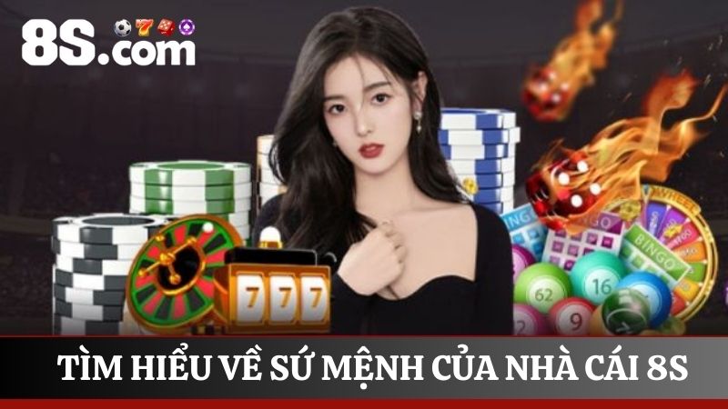 Giới thiệu 8S về sứ mệnh