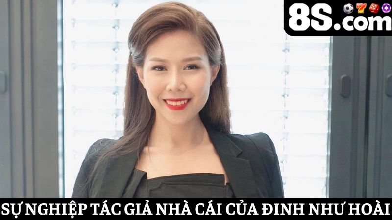 Sự nghiệp tác giả của Đinh Như Hoài