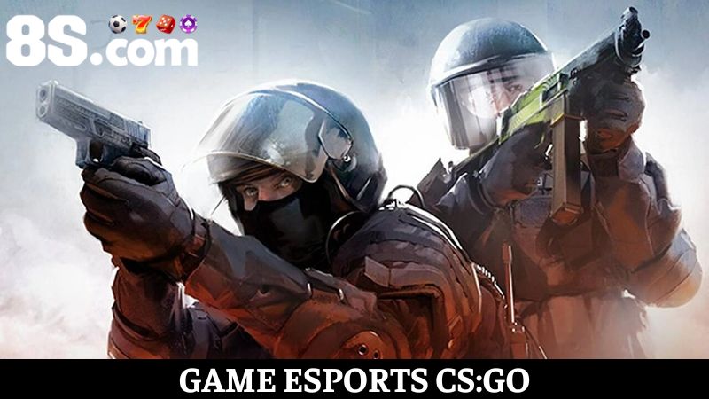 Esports 8S CS:GO