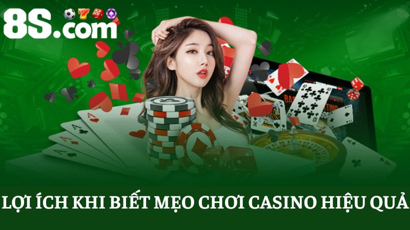 lợi ích mẹo chơi Casino mang lại