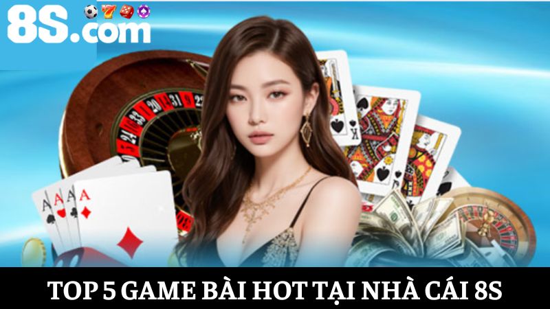 Trải nghiệm Game bài 8S