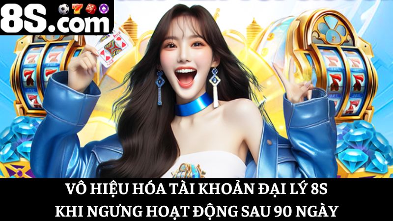 Tài khoản đại lý 8S